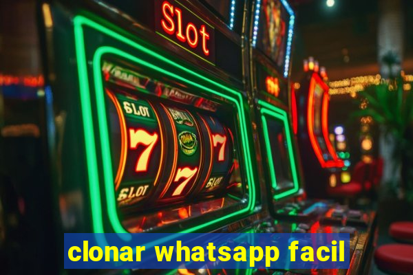 clonar whatsapp facil